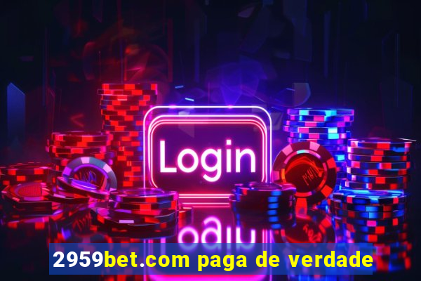 2959bet.com paga de verdade